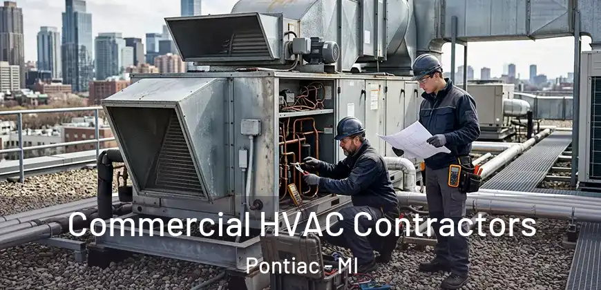 Commercial HVAC Contractors Pontiac - MI