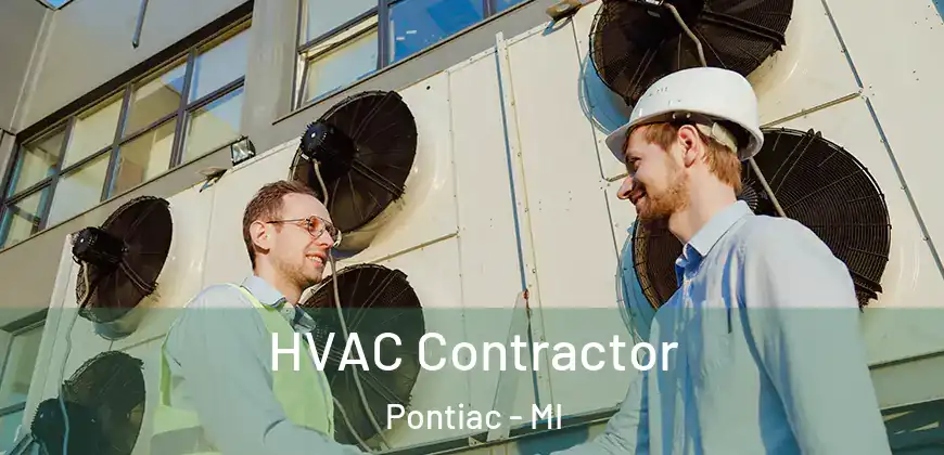 HVAC Contractor Pontiac - MI